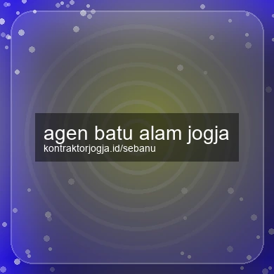 Agen Batu Alam Jogja