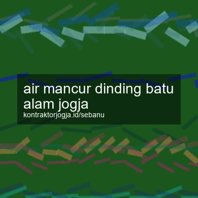 Air Mancur Dinding Batu Alam Jogja