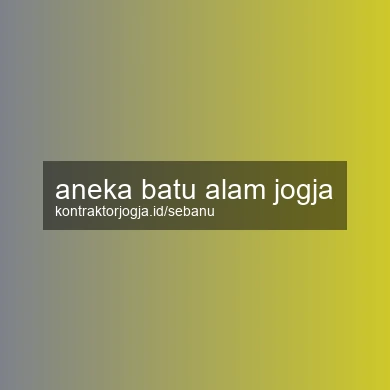 Aneka Batu Alam Jogja