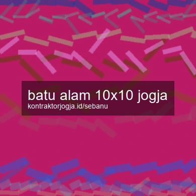 Batu Alam 10x10 Jogja