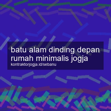 Batu Alam Dinding Depan Rumah Minimalis Jogja