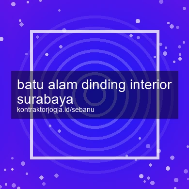 Batu Alam Dinding Interior Surabaya