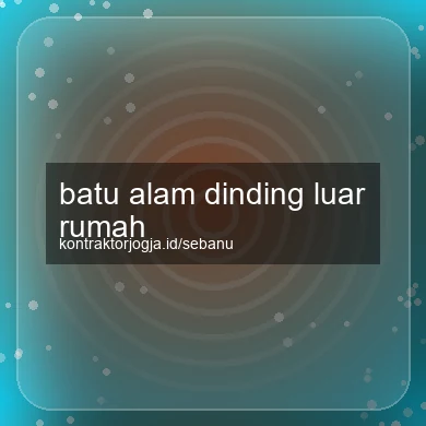 Batu Alam Dinding Luar Rumah