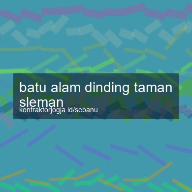 Batu Alam Dinding Taman Sleman
