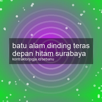 Batu Alam Dinding Teras Depan Hitam Surabaya
