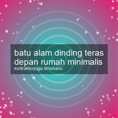 Batu Alam Dinding Teras Depan Rumah Minimalis