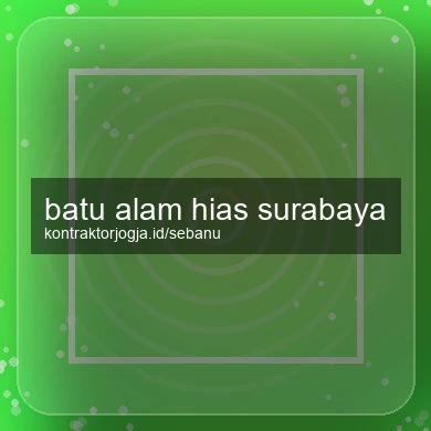 Batu Alam Hias Surabaya
