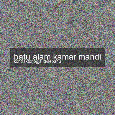 Batu Alam Kamar Mandi