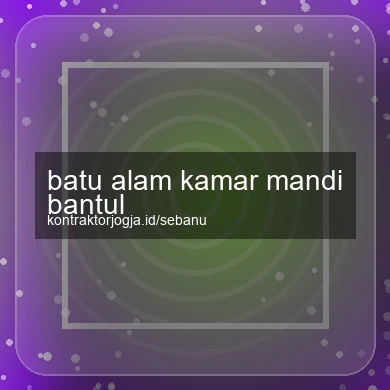 Batu Alam Kamar Mandi Bantul