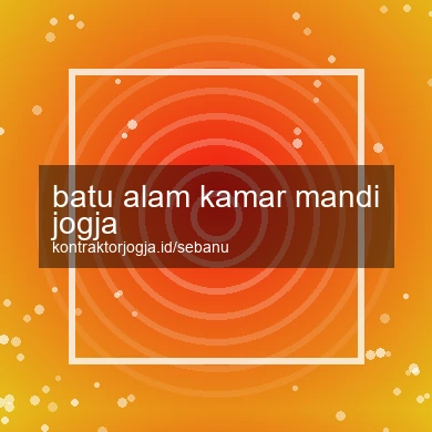 Batu Alam Kamar Mandi Jogja