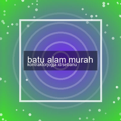 Batu Alam Murah