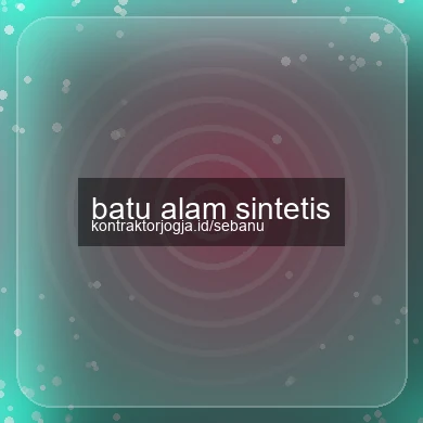 Batu Alam Sintetis