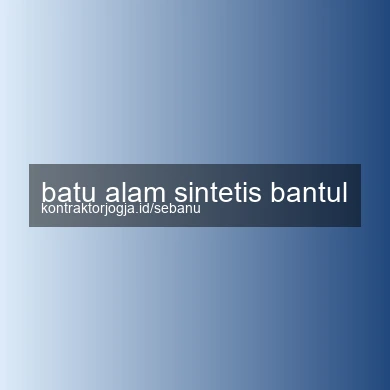 Batu Alam Sintetis Bantul