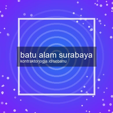 Batu Alam Surabaya