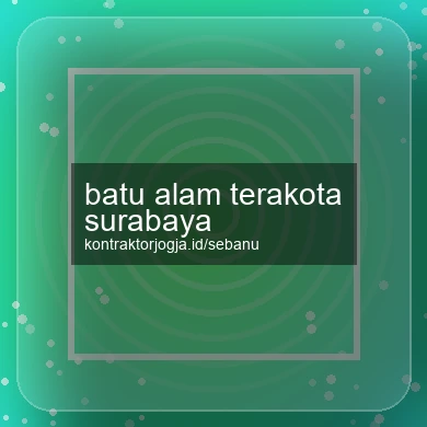Batu Alam Terakota Surabaya