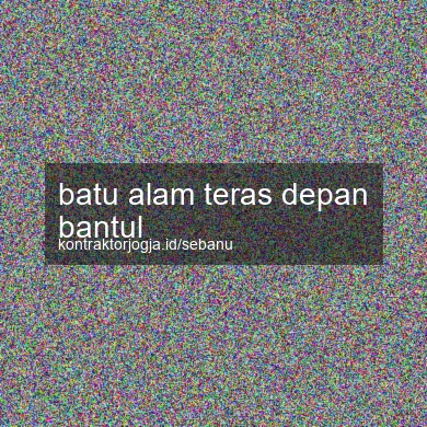 Batu Alam Teras Depan Bantul