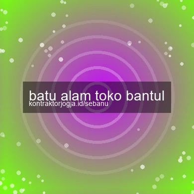 Batu Alam Toko Bantul