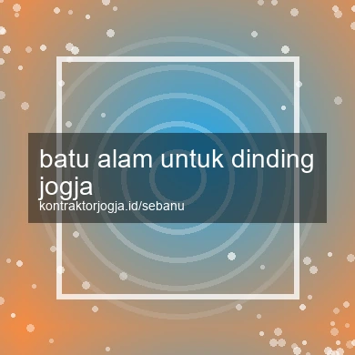 Batu Alam Untuk Dinding Jogja