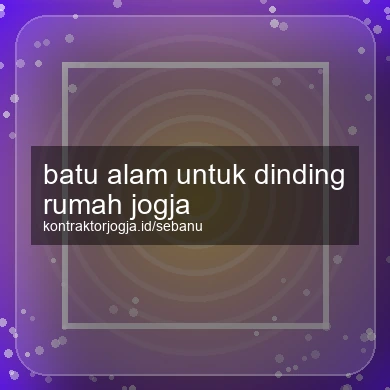 Batu Alam Untuk Dinding Rumah Jogja