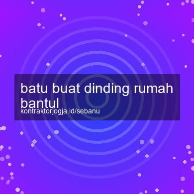 Batu Buat Dinding Rumah Bantul