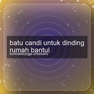 Batu Candi Untuk Dinding Rumah Bantul