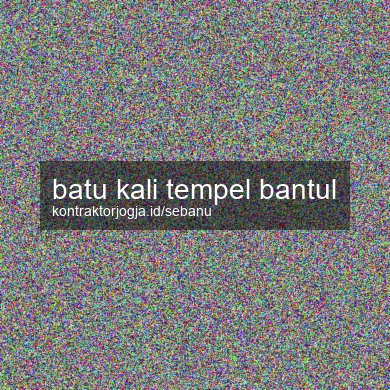 Batu Kali Tempel Bantul
