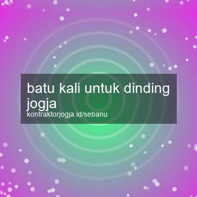 Batu Kali Untuk Dinding Jogja