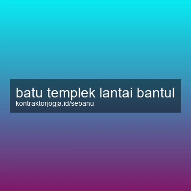 Batu Templek Lantai Bantul