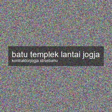Batu Templek Lantai Jogja