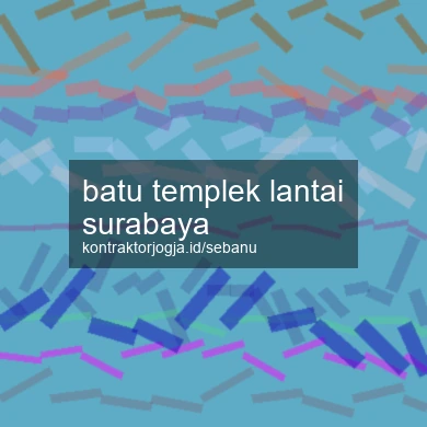Batu Templek Lantai Surabaya