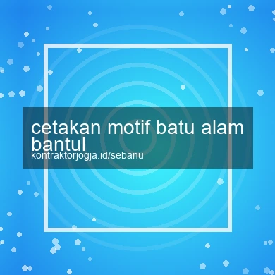Cetakan Motif Batu Alam Bantul