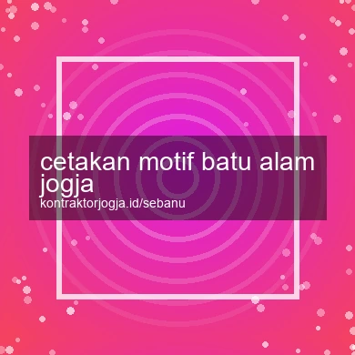 Cetakan Motif Batu Alam Jogja