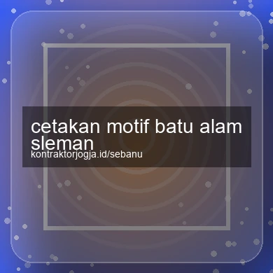 Cetakan Motif Batu Alam Sleman