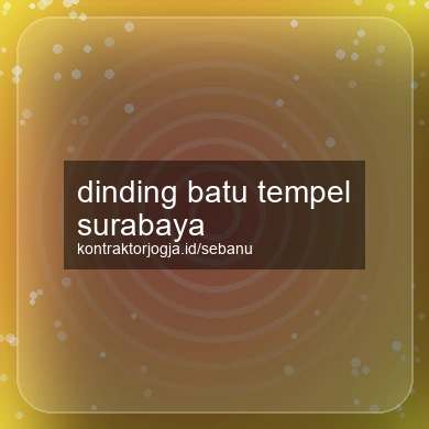 Dinding Batu Tempel Surabaya