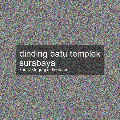 Dinding Batu Templek Surabaya