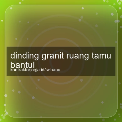 Dinding Granit Ruang Tamu Bantul