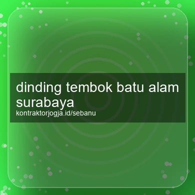 Dinding Tembok Batu Alam Surabaya