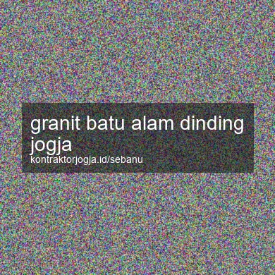 Granit Batu Alam Dinding Jogja