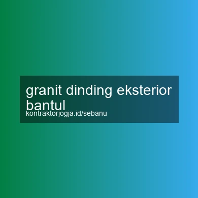 Granit Dinding Eksterior Bantul