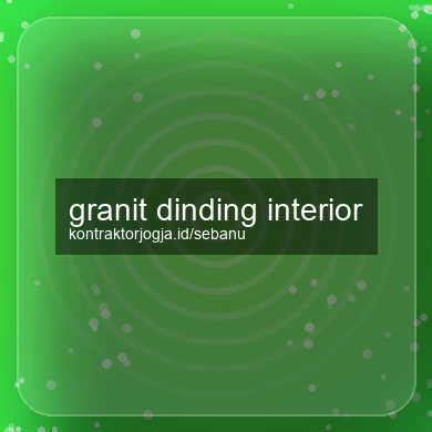 Granit Dinding Interior