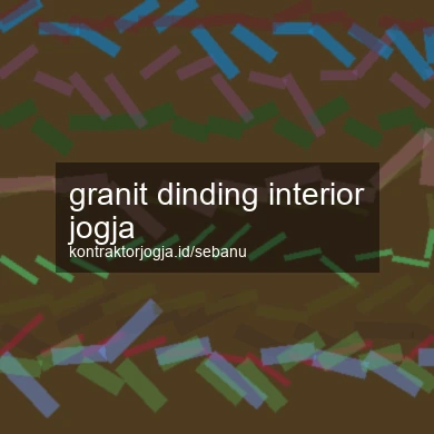 Granit Dinding Interior Jogja