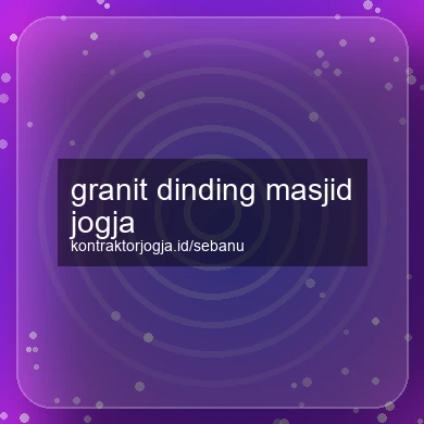 Granit Dinding Masjid Jogja