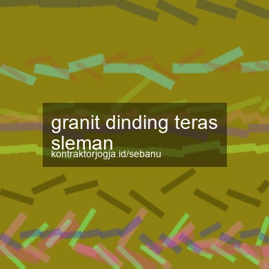 Granit Dinding Teras Sleman