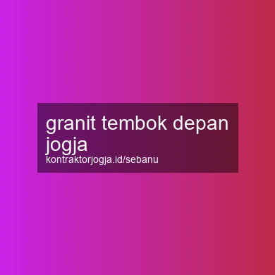 Granit Tembok Depan Jogja