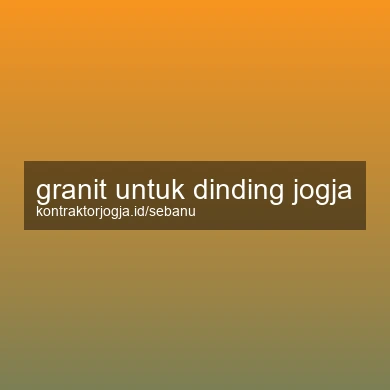 Granit Untuk Dinding Jogja