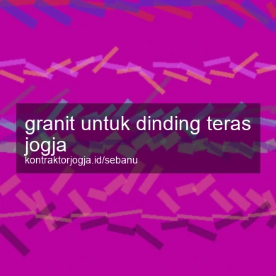 Granit Untuk Dinding Teras Jogja