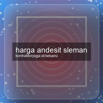 Harga Andesit Sleman
