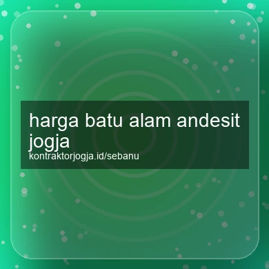 Harga Batu Alam Andesit Jogja