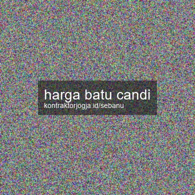 Harga Batu Candi