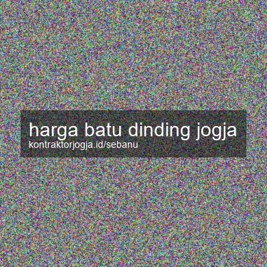 Harga Batu Dinding Jogja